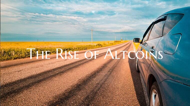 The Rise of Altcoins