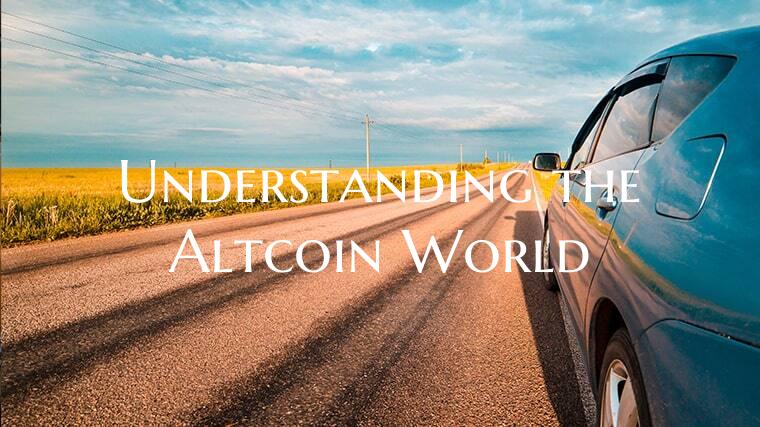 Understanding the Altcoin World